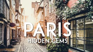 10 INTERESTING THINGS TO DO IN PARIS  Paris Hidden Gems [upl. by Yrffoeg171]