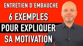 COMMENT EXPLIQUER SA MOTIVATION EN ENTRETIEN D’EMBAUCHE  6 EXEMPLES DE RÉPONSES [upl. by Nico]