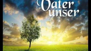 Vater unser Lied Elouisa [upl. by Fadiman]