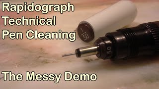 Rapidograph Technical Pen Cleaning  Messy Demo [upl. by Nawyt]