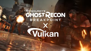 Adding Vulkan to Ghost Recon Breakpoint  NGON [upl. by Llenahs714]