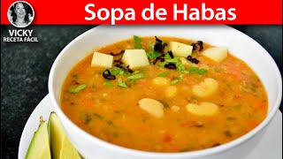 Sopa de Habas  VickyRecetaFacil [upl. by Haimaj270]