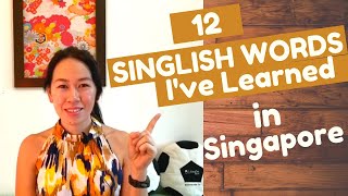 12 Singlish Words Ive Learned in Singapore [upl. by Elson]