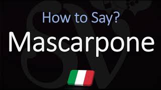 How to Pronounce Mascarpone CORRECTLY [upl. by Asila]