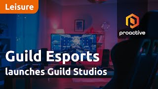 Guild Esports launches Guild Studios [upl. by Nirrok]