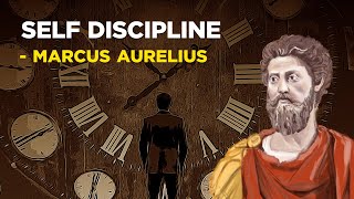 Marcus Aurelius  How To Build SelfDiscipline Stoicism [upl. by Oina]