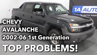 Top 5 Problems Chevy Avalanche Truck 1st Generation 200206 [upl. by Idyak47]