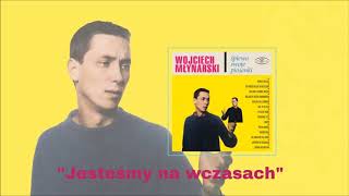 Wojciech Młynarski  Jesteśmy na wczasach Official Audio [upl. by Genaro86]