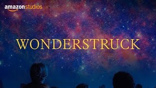 Wonderstruck  Teaser  Amazon Studios [upl. by Naletak]