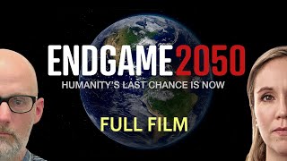 ENDGAME 2050  Full Documentary Official [upl. by Keldon]