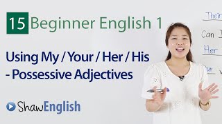 English Grammar Possessive Adjectives [upl. by Suez]