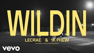 Lecrae 1K Phew  WILDIN [upl. by Adekram]