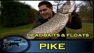 Pike fishing with Deadbaits and Floats  The Totally Awesome Fishing Show [upl. by Youlton53]