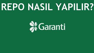 Garanti BBVA Repo Nasıl Yapılır [upl. by Rehttam]