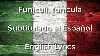 Funiculì Funiculà English lyrics [upl. by Ynahteb]