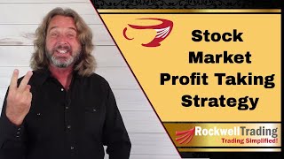 Stock Market Profit Taking Strategy [upl. by Linder422]