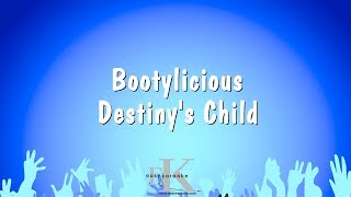 Bootylicious  Destinys Child Karaoke Version [upl. by Rayner324]