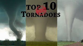 TOP 10 BEST TORNADOES [upl. by Theola]