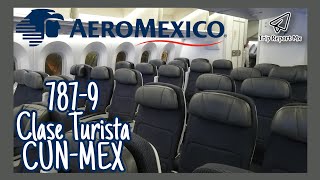 AeroMéxico Boeing 7879 Clase Turista Review [upl. by Desai821]