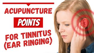 Acupuncture For Tinnitus Ear Ringing acupuncturefortinnitus [upl. by Infield142]