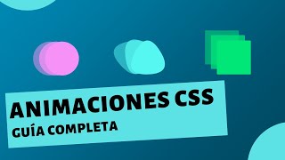 Guía sobre Animaciones en CSS [upl. by Ayardna]