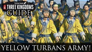 YELLOW TURBAN ARMY GUIDE  Total War Three Kingdoms [upl. by Yettie]