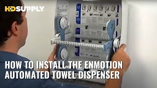 How to Install the enMotion Automated Towel Dispenser  HD Supply [upl. by Aplihs]