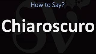 How to Pronounce Chiaroscuro CORRECTLY  English amp Italian Pronunciation Guide [upl. by Granese46]