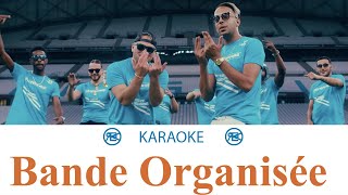 Bande Organisée  Karaoké instrumental Sch Kofs Jul Naps Soso maness Elams Solda Houari [upl. by Keiko]