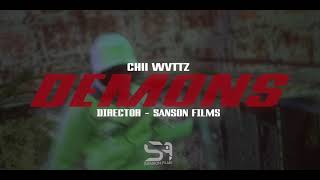 CHII WVTTZ  DEMONS  Shot By Sansonfilms [upl. by Hujsak]