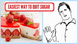 The EASIEST way to QUIT Sugar [upl. by Jessabell79]