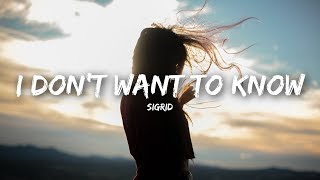 Sigrid  I Dont Want To Know Lyrics  Lyrics Video [upl. by Connors719]