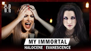 Evanescence  My Immortal  Cover By Halocene [upl. by Nolyd]