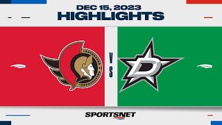 NHL Highlights  Senators vs Stars  December 15 2023 [upl. by Dareg]