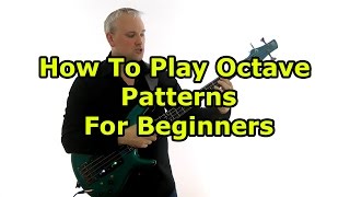 Bass Octaves For Beginners [upl. by Nnylsor]