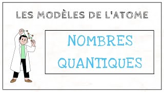 Les nombres quantiques [upl. by Aret]