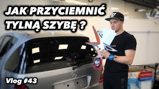 Jak Samodzielnie Przyciemnić Tylną Szybę  Vlog 43 [upl. by Inneg]