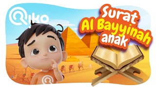 Murotal Surat Al Bayyinah  Riko The Series Quran Recitation for Kids [upl. by Crissie54]