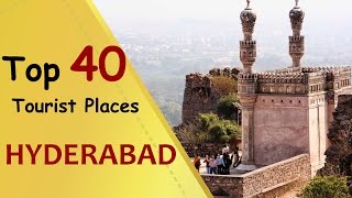 quotHYDERABADquot Top 40 Tourist Places  Hyderabad Tourism [upl. by Ijat]