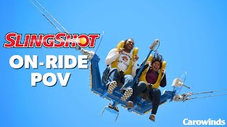 Slingshot at Carowinds Official OnRide POV [upl. by Yenobe]