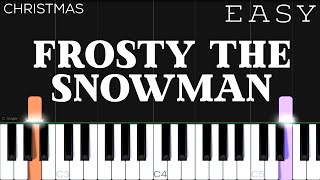 Christmas  Frosty The Snowman  EASY Piano Tutorial [upl. by Nnyleak]