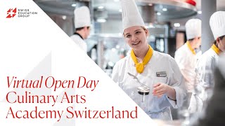 Culinary Arts Academy Switzerland  Virtual Open Day [upl. by Kory]