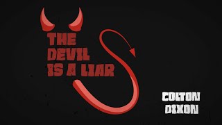 Colton Dixon – Devil Is A Liar Official Lyric Video [upl. by Noryak]