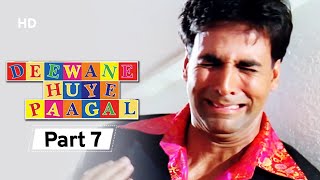 Deewane Huye Paagal  Superhit Comedy Movie Part 7  Akshay Kumar  Johnny Lever  Shahid Kapoor [upl. by Philemon]