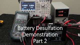 Battery Desulfation Demonstration Start to Finish  Part 22 [upl. by Galateah]