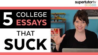 5 College Essays That Suck [upl. by Margaretta]