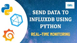 0 7 Real Time Monitoring  Send data to InfluxDB using Python [upl. by Soilisav]