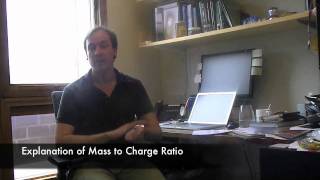 Explanation of Mass to charge ratio [upl. by Noraj]