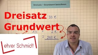 Dreisatz  Grundwert berechnen  Prozentrechnung  Mathematik  Lehrerschmidt [upl. by Margalo]