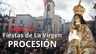 🔴DIRECTO PROCESIÓN FIESTAS DE LA VIRGEN 2024 [upl. by Hsirap629]